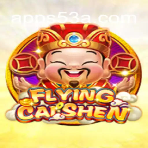 Exploring FlyingCaiShen: The New Era of Slot Gaming with 53A.COM Oficial Slots Brasil #1