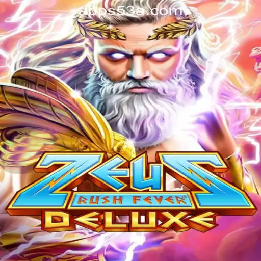ZeusRushFeverDeluxe: Experience Divine Gaming